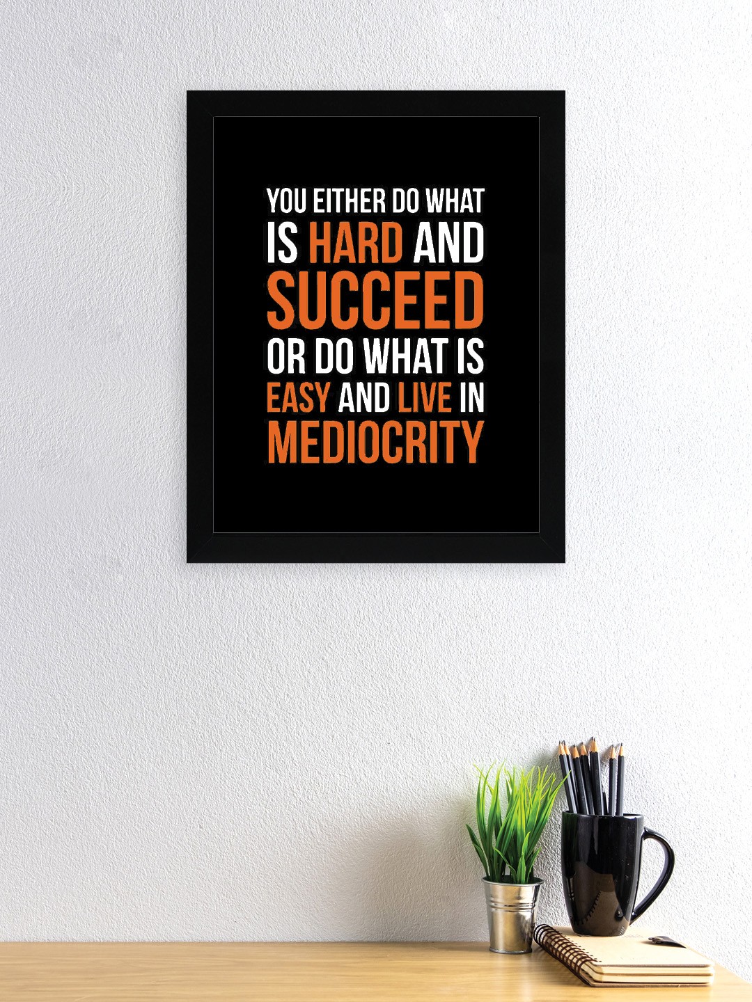 

nest ART Black & Orange Motivational Thoughts Printed Framed Wall Art