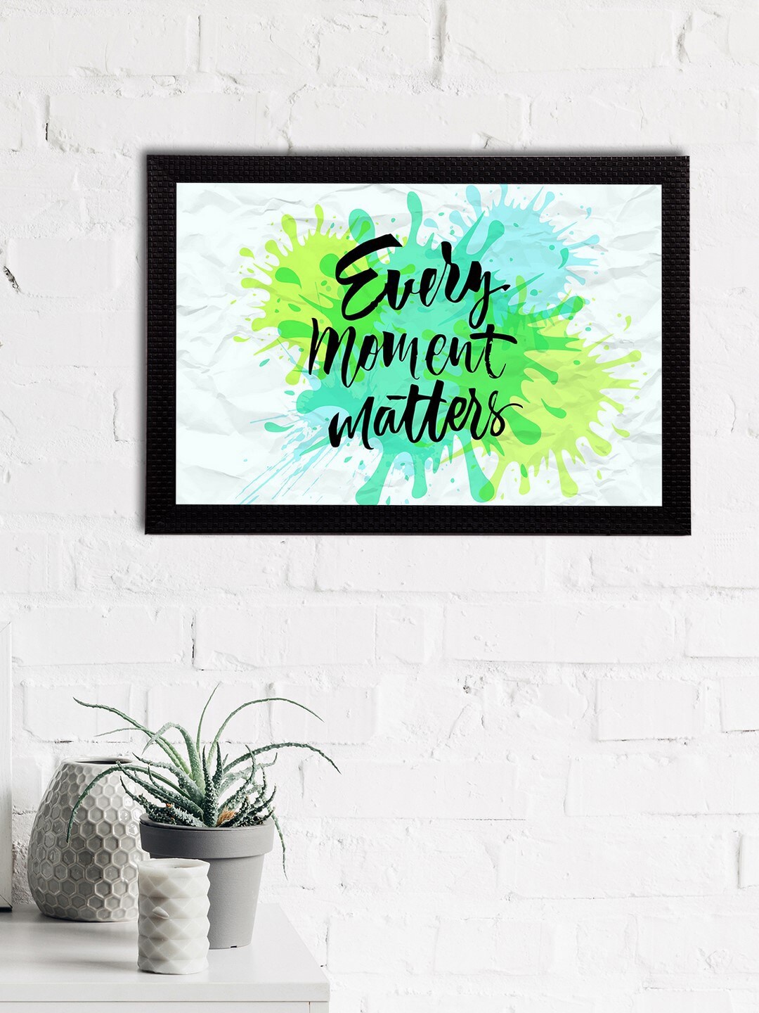 

eCraftIndia Green & White Every Moment Matters Motivational Quote Satin Matt Texture UV Art Painting