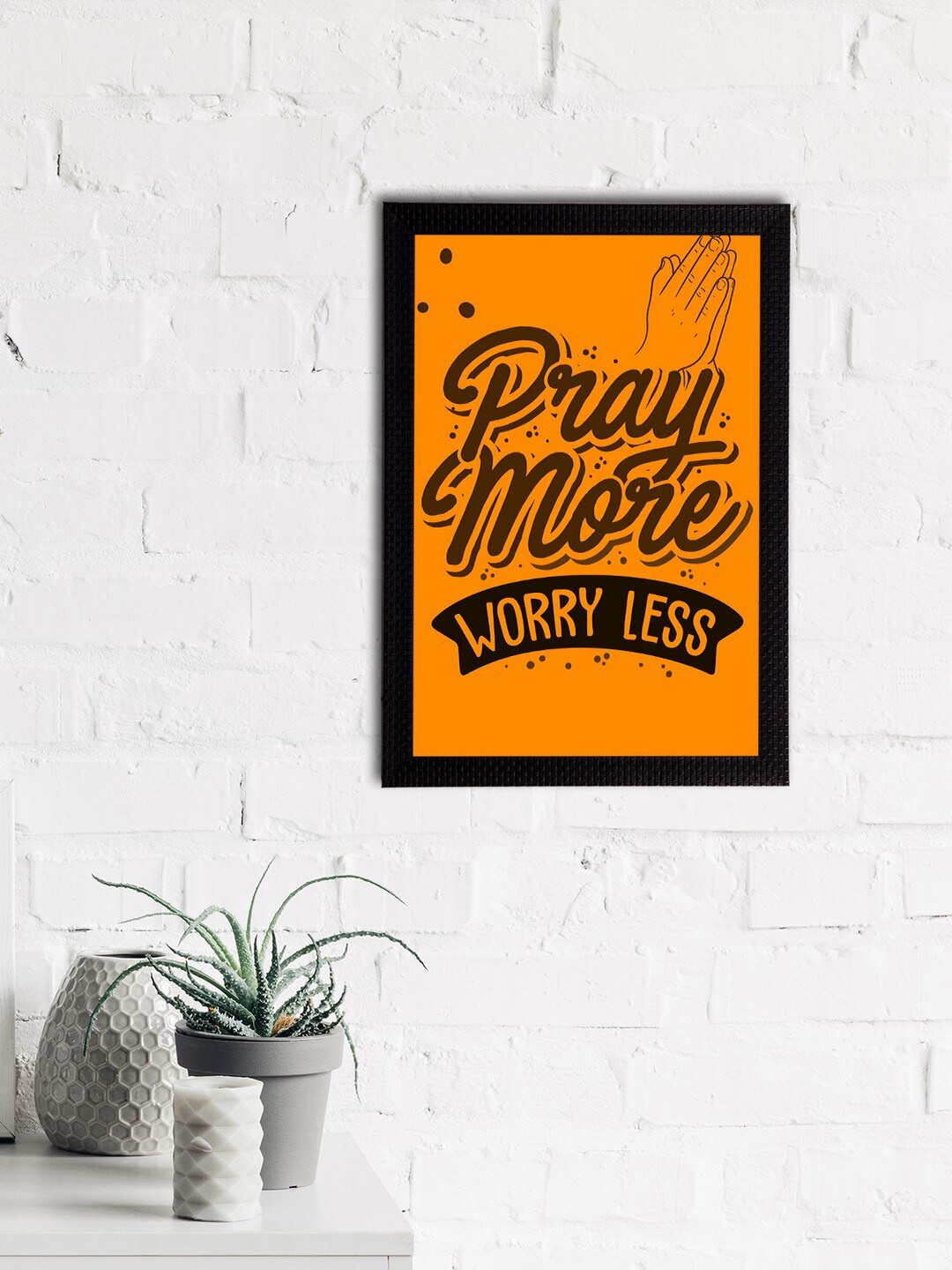 

eCraftIndia Orange & Brown "Pray More Worry Less" Motivational Quote Satin Matt Texture UV Art Painting