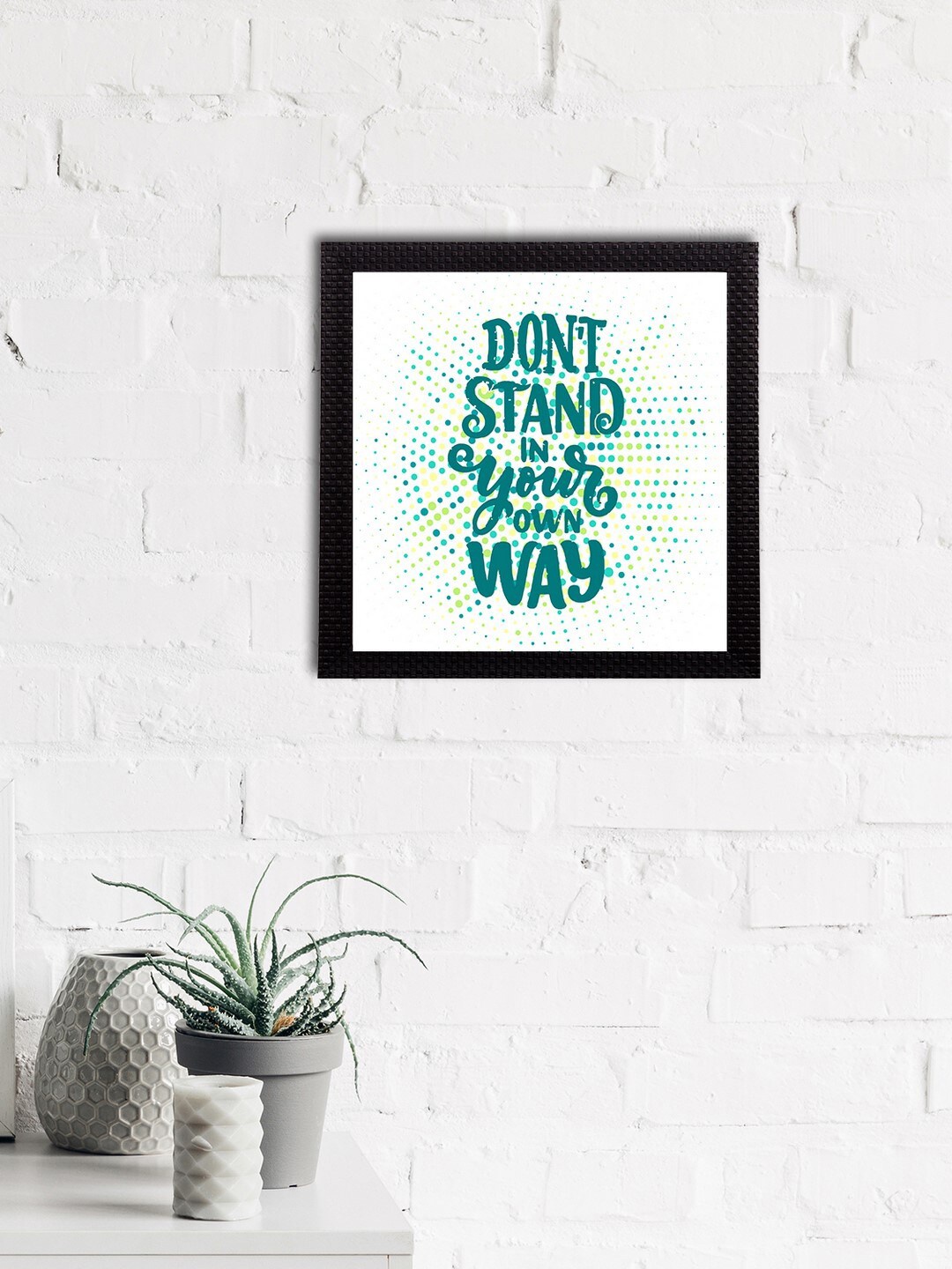 

eCraftIndia White & Teal "Dont Stand In Your Own Way "Motivational Quote Satin Matt Texture UV Art Painting