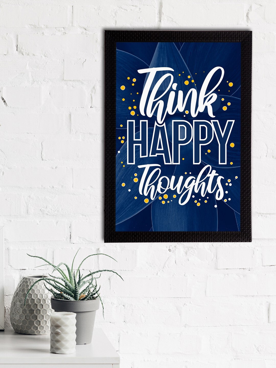 

eCraftIndia Blue & White "Think Happy Thoughts" Motivational Quote Satin Matt Texture UV Art Painting