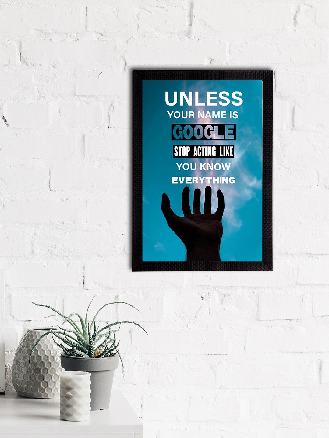 

eCraftIndia Blue & White "Unless Your Name Is Google Stop Acting Like You Know Everything" Quote Matt Painting