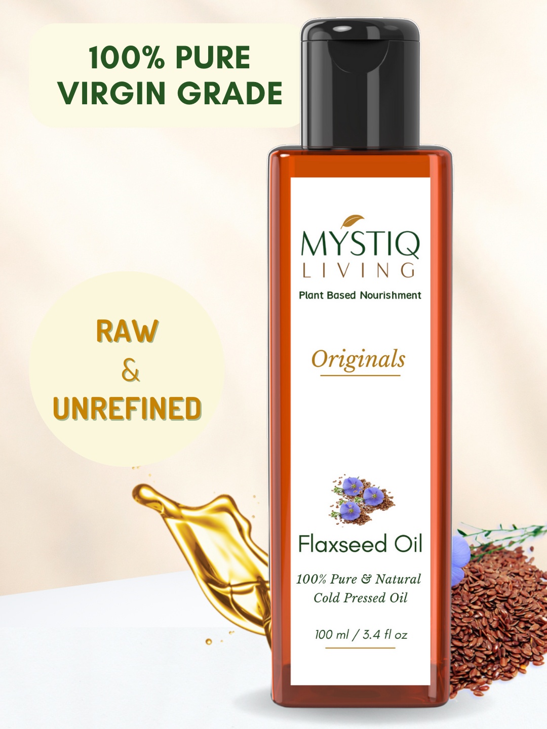 

MYSTIQ LIVING Flaxseed Oil For Hair & Skin 100% Pure Natural Cold Pressed 100 ml, White