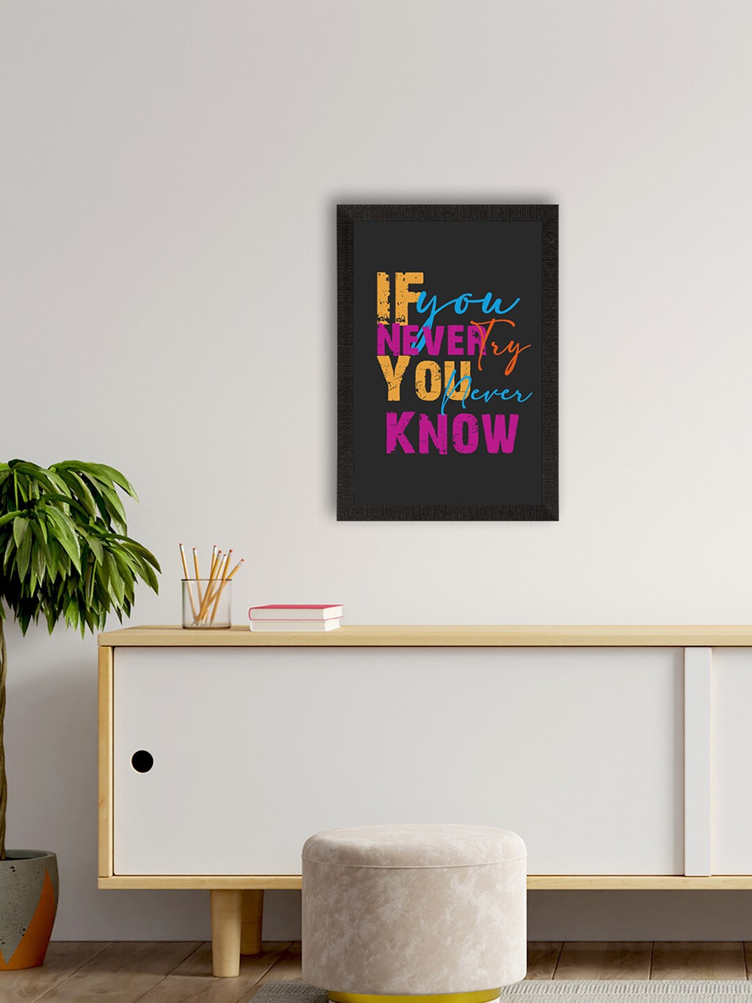 

eCraftIndia Black If You Never Try You Never Know Printed Wall Art