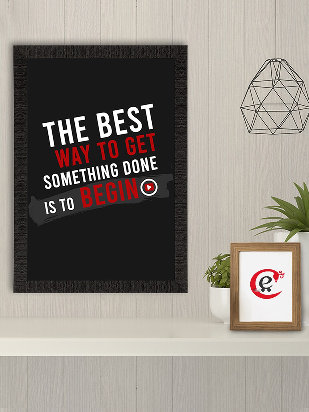 

eCraftIndia Black & White Inspirational Quote Printed Framed Wall Art