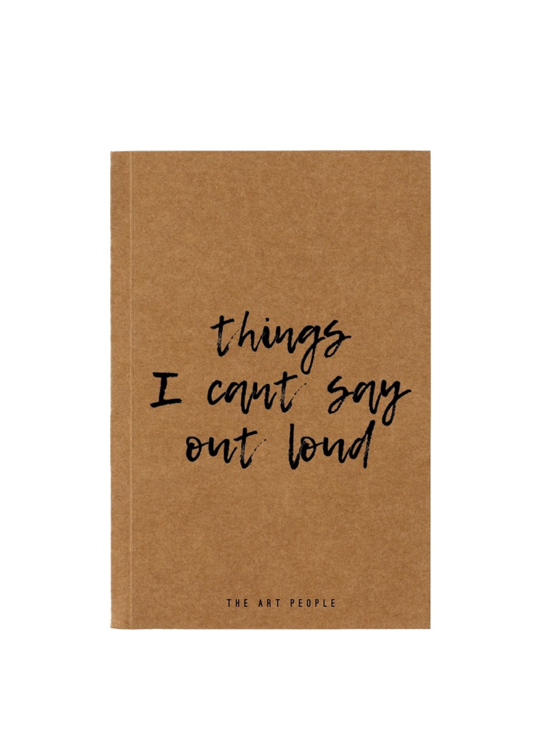 The Art People Brown Can't Say Loud Notebook
