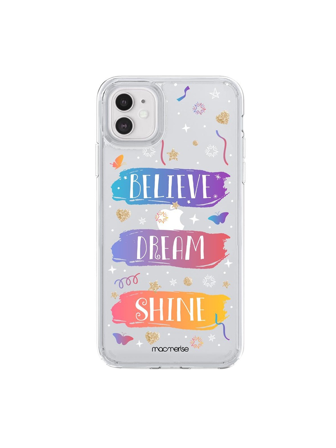 

macmerise Transparent Believe Dream Shine Quote Print Clear Case For iPhone 11