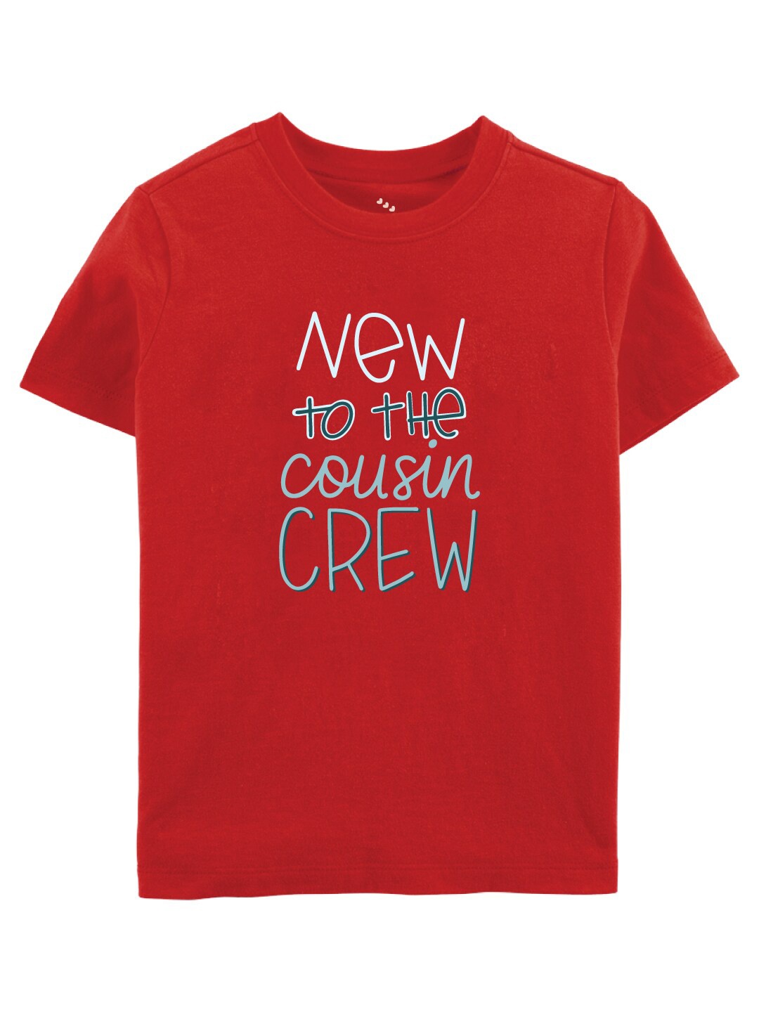 

Zeezeezoo Kids Red New to the cousin crew Printed Pure Cotton T-shirt