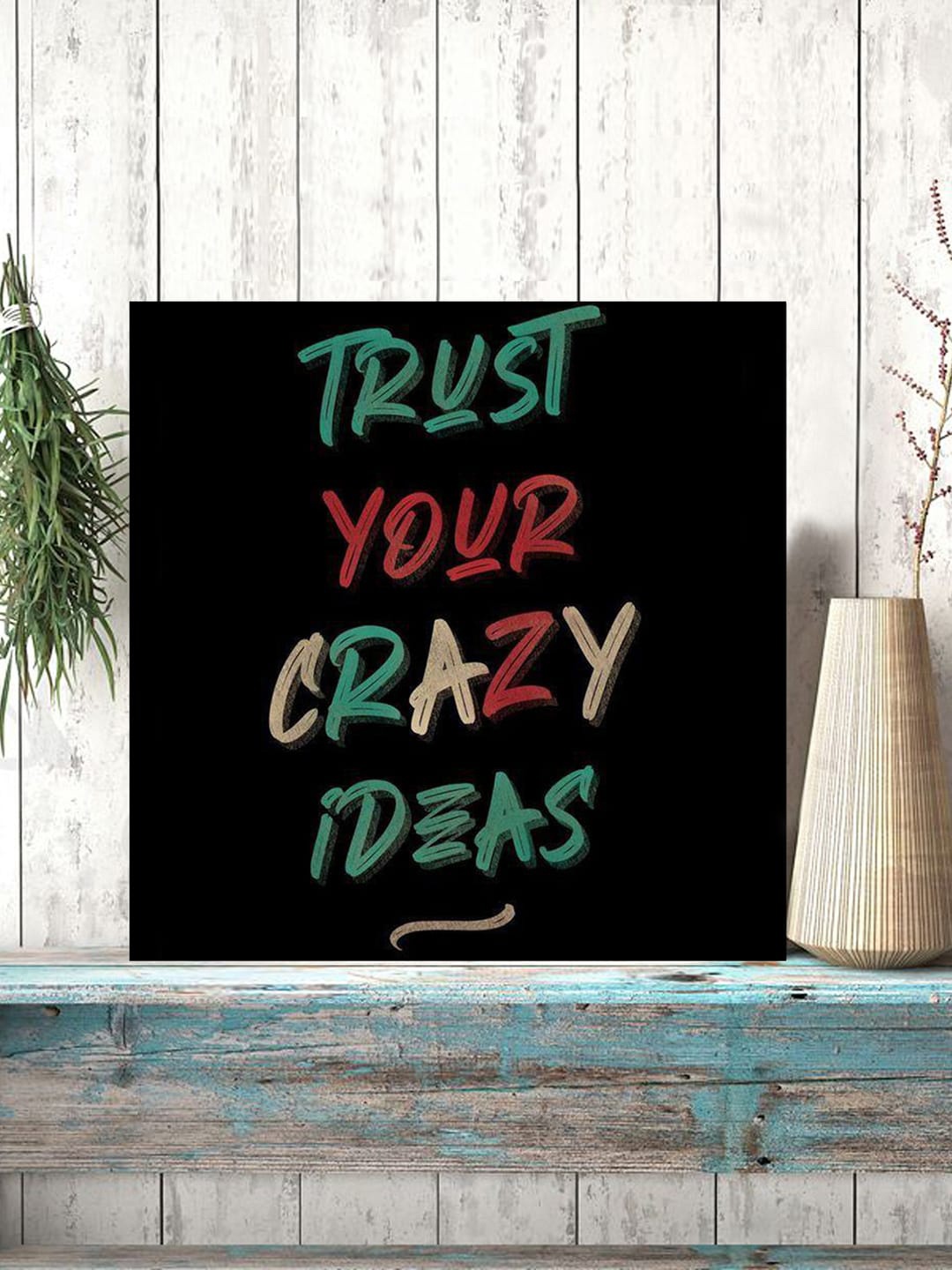 

Gallery99 "Trust Your Crazy Ideas" Textured Wall Art (9.5x9.5)Inches, Multi