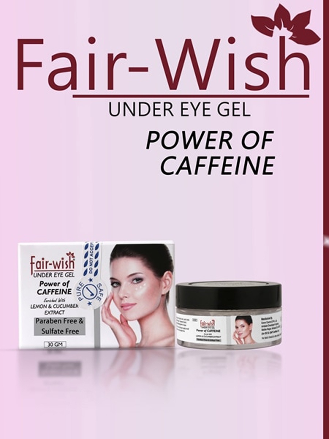 

Fair Wish Paraben Free Power Of Caffeine Under Eye Gel with Lemon & Cucumber Extract- 30 g, White