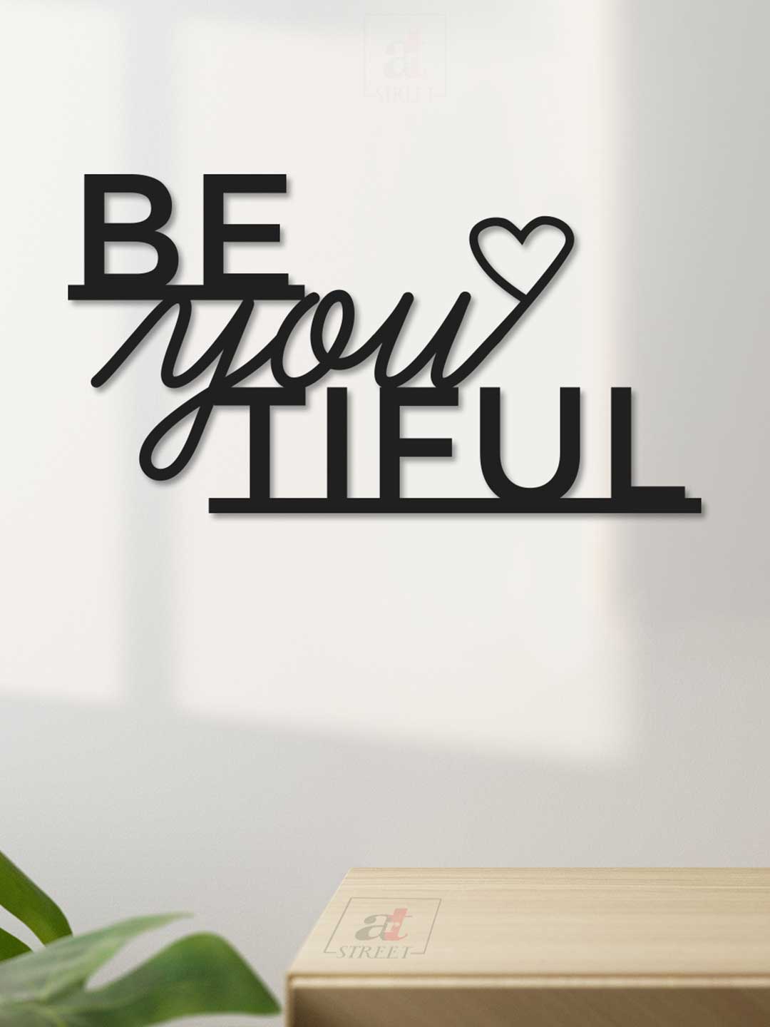 

Art Street Black Be You Tiful Wall Decor With Double-Sided Tape