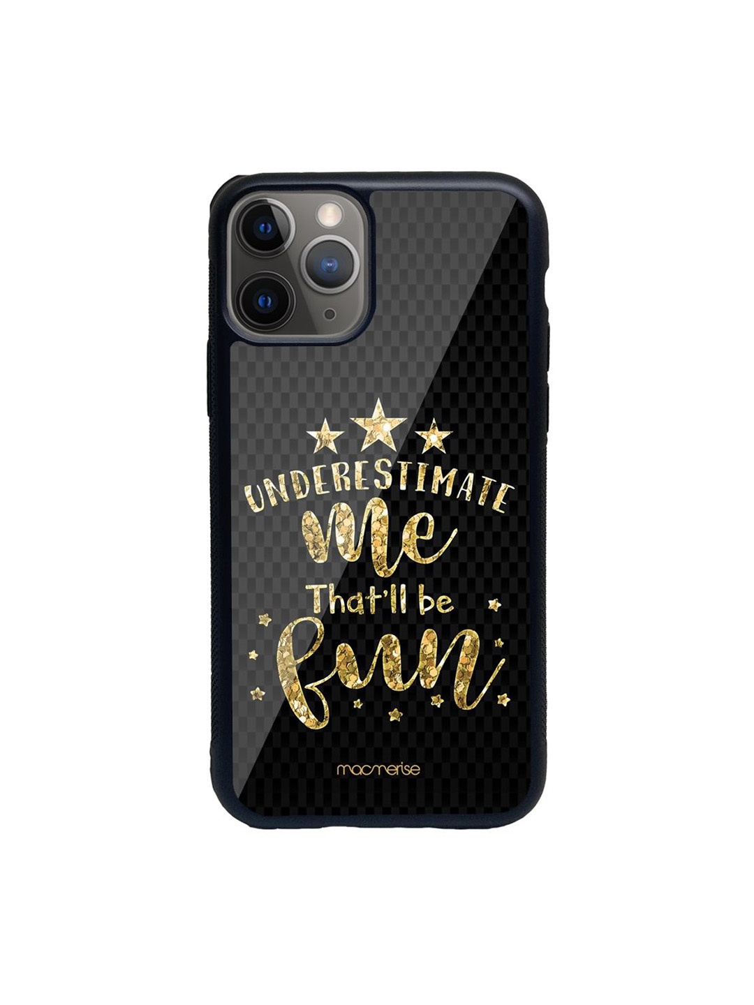 

macmerise Black Underestimate Me Printed iPhone 11 Pro Max Glass Back Case