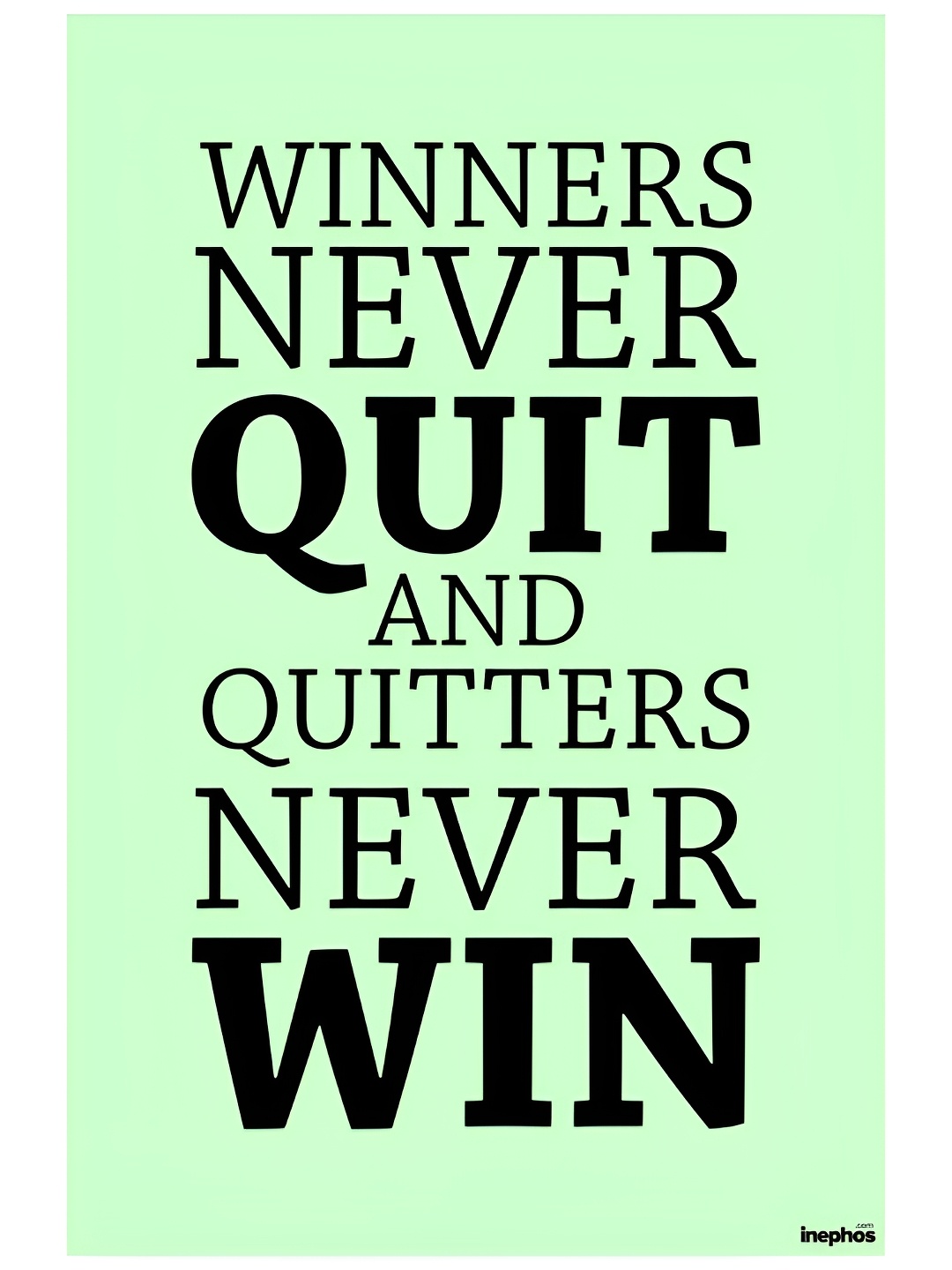 

Inephos Green & Black Winners Never Quit Inspirational Vinyl Poster
