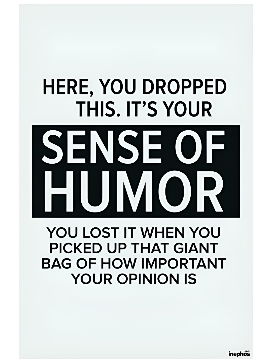 

Inephos Black & White Printed Wall Poster