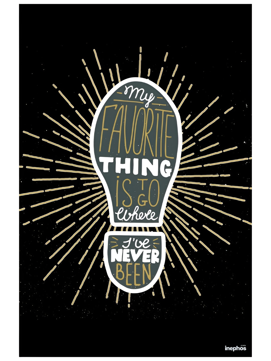 

Inephos Black & White Go Where Ive Never Been Inspirational Vinyl Poster