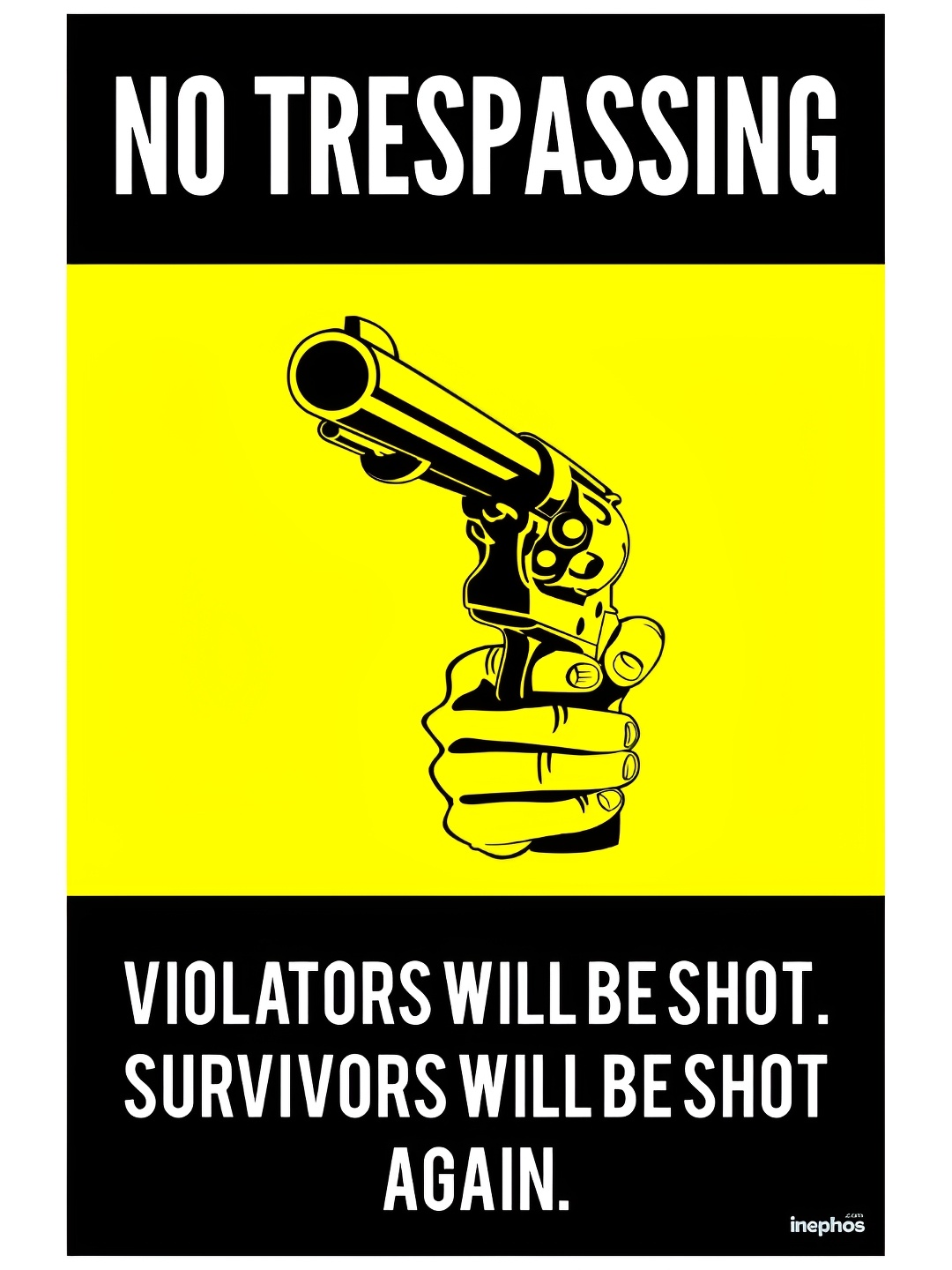 

Inephos Multicoloured Warning No Trespassing Funny Vinyl Poster, Yellow