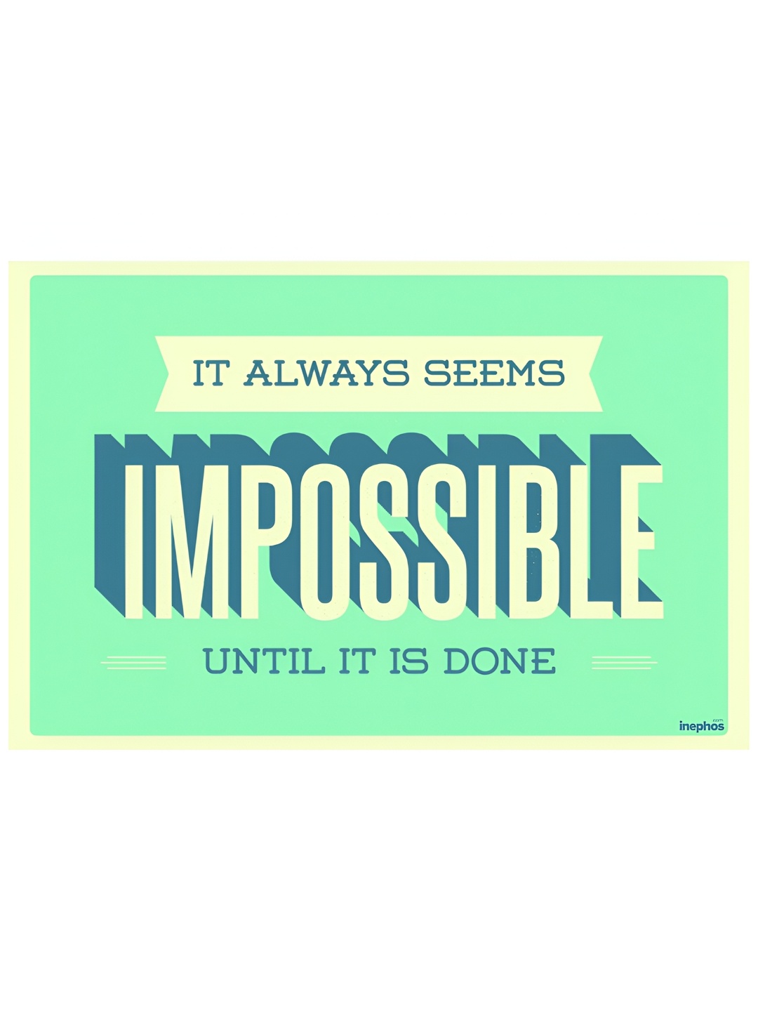 

Inephos Green & Cream-Coloured Quote Printed Wall Poster