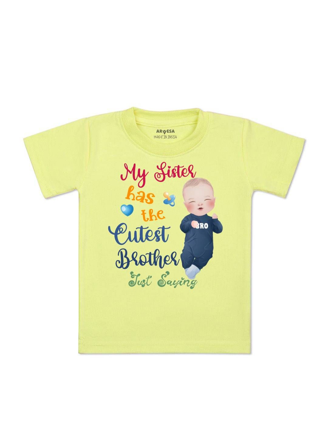 

Arvesa Kids Sister Has The Cutest Brother Printed Tshirt, Yellow