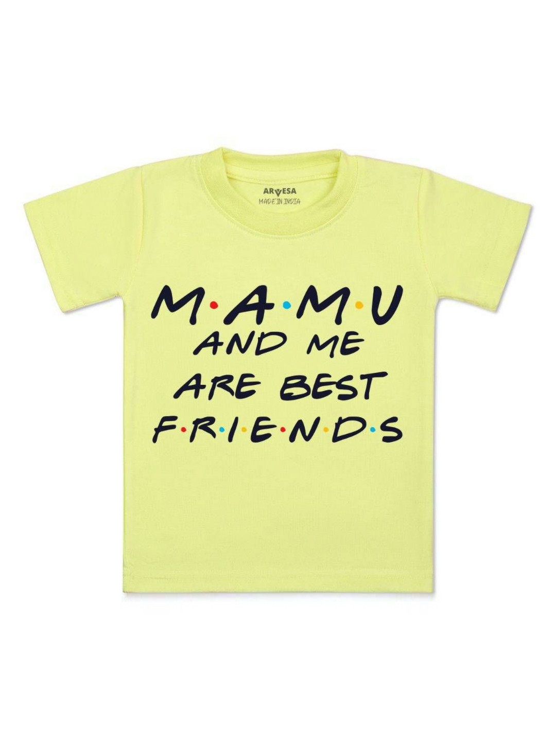 

Arvesa Kids Mamu & Me Are Best Friend Printed Tshirt, Yellow