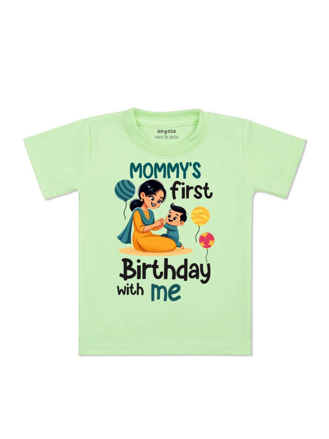 

Arvesa Kids Mommy First Birthday With Me Printed Tshirt, Green