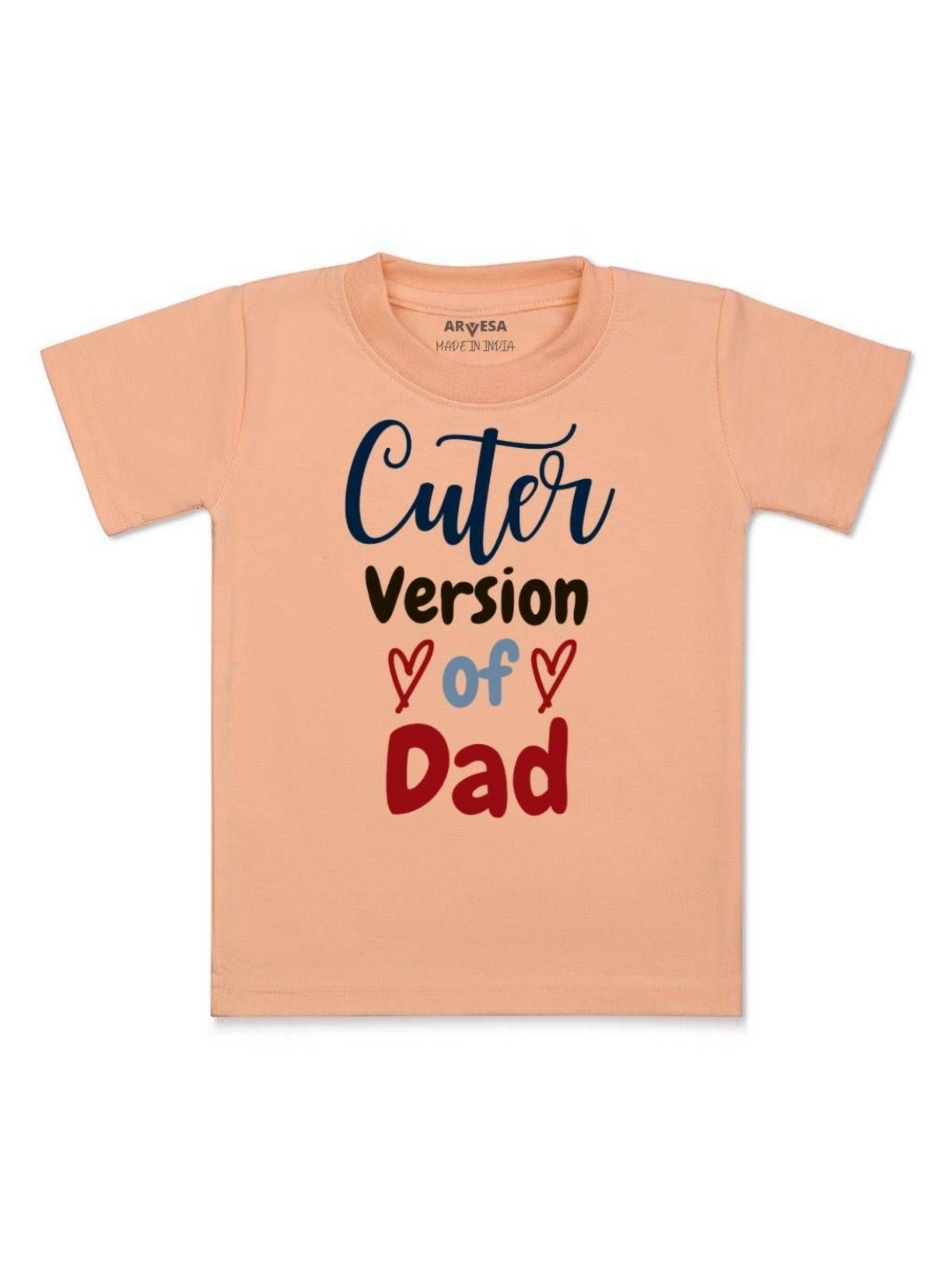 

Arvesa Kids Cuter Version Of Dad Printed Tshirt, Peach