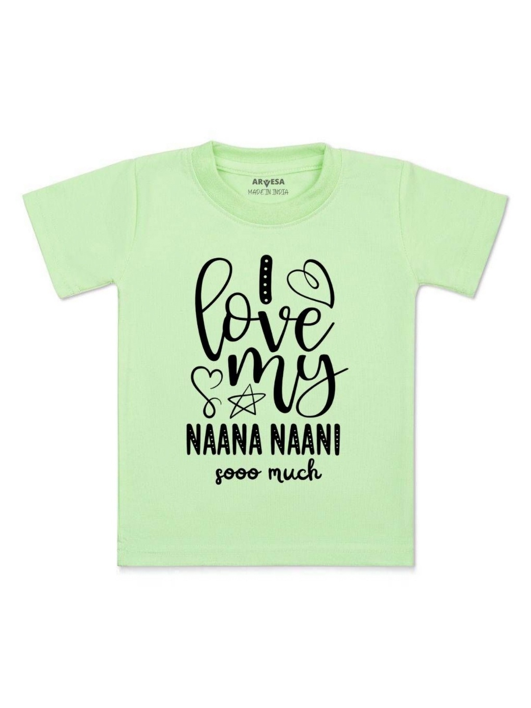 

Arvesa Kids I Love My Nana Nani So Much Printed Tshirt, Green