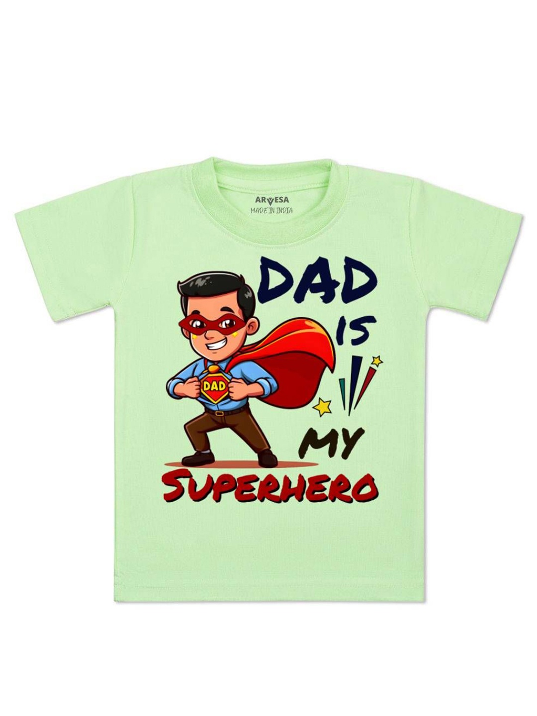 

Arvesa Kids Dad Is My Superhero Printed Tshirt, Green
