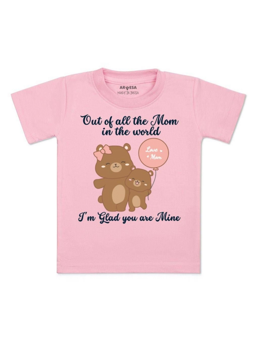 

Arvesa Kids Kids I Am Glad You Are Mine Mom Printed Tshirt, Pink