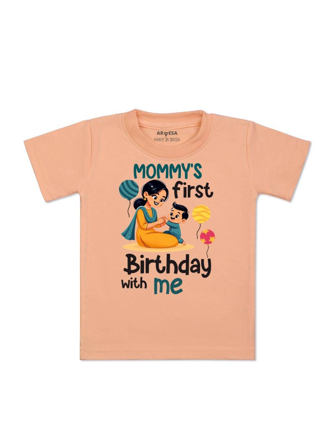 

Arvesa Kids Mommy First Birthday With Me Printed Tshirt, Peach