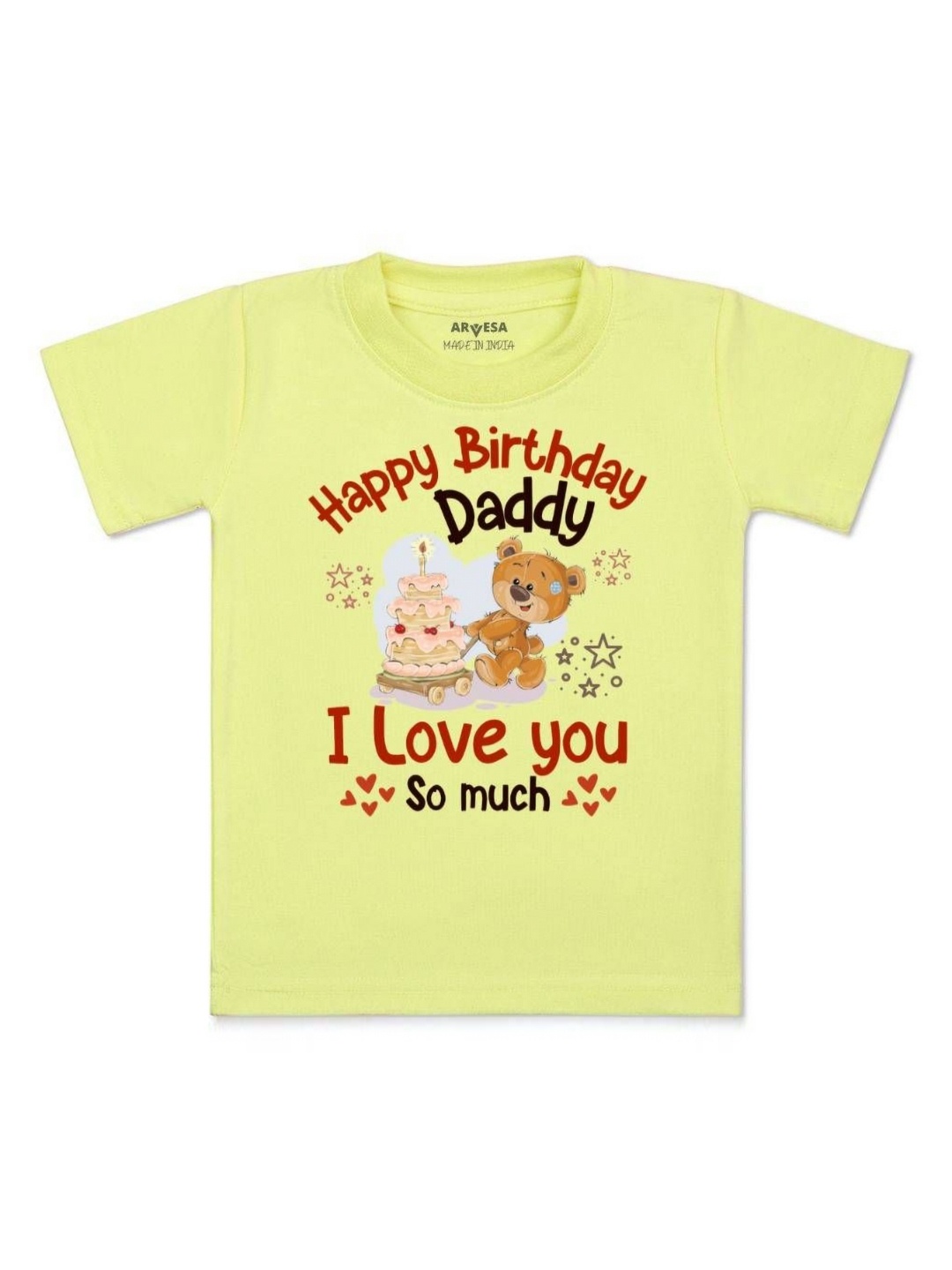 

Arvesa Kids Happy Birthday Daddy. I Love You So Much. Printed Tshirt, Yellow