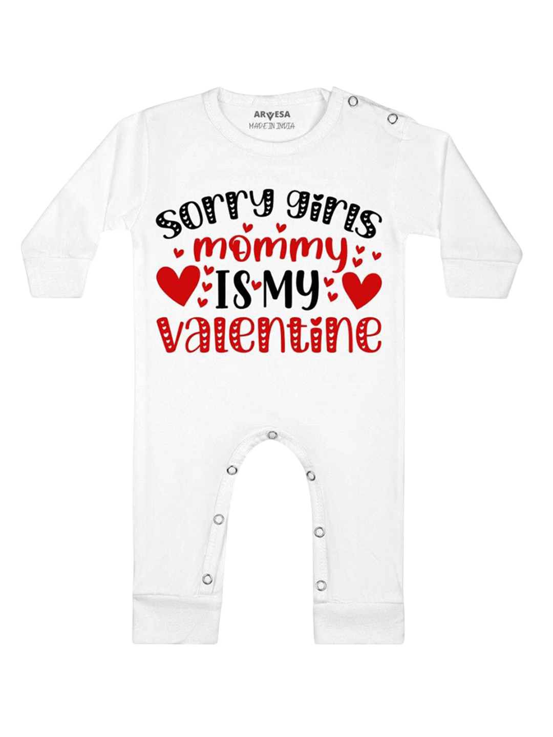 

Arvesa Sorry Girls Mommy Is My Valenti Printed Baby Romper, White