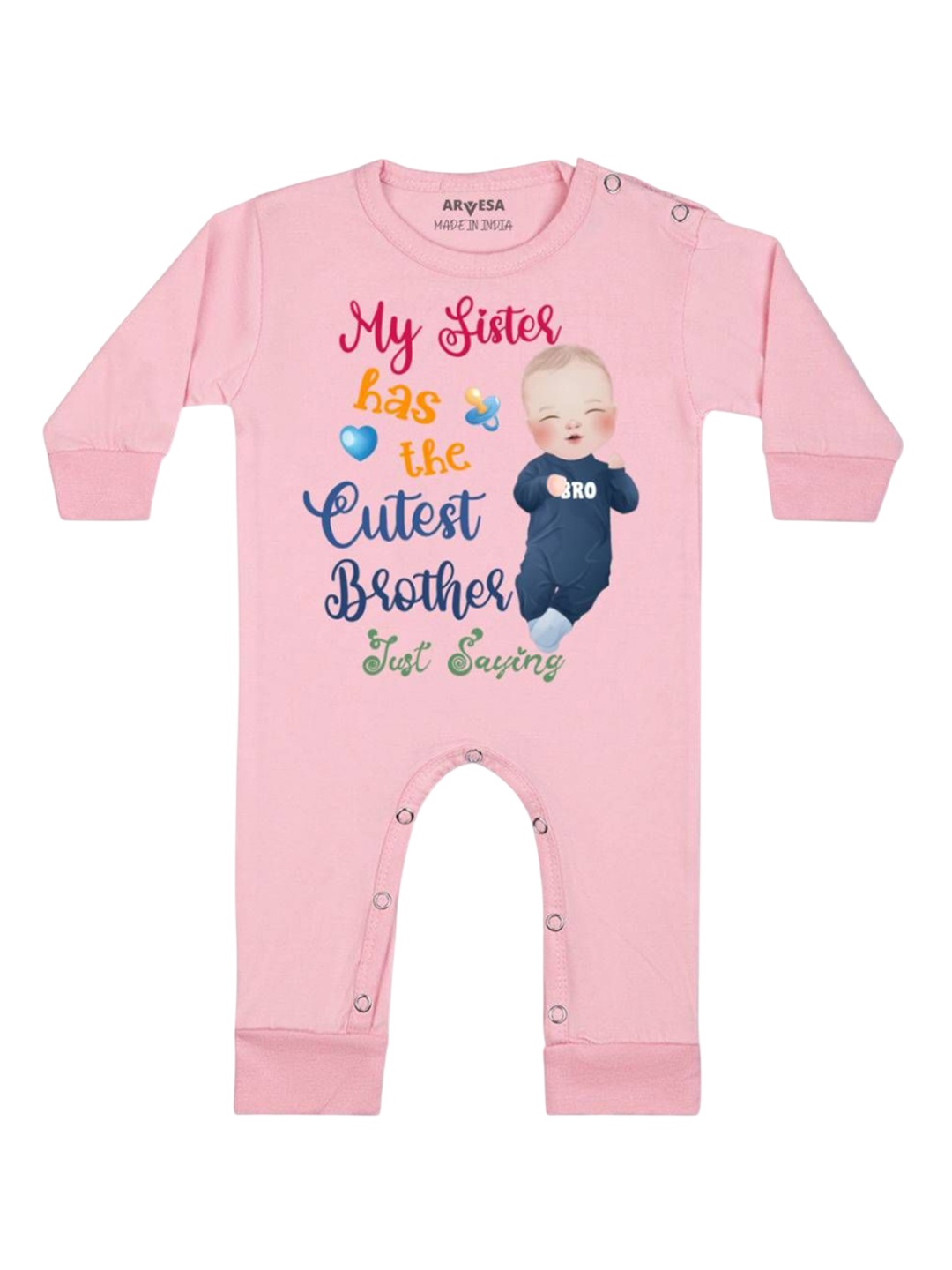 

Arvesa Kids Sister Has The Cutest Brother Printed Baby Romper, Pink