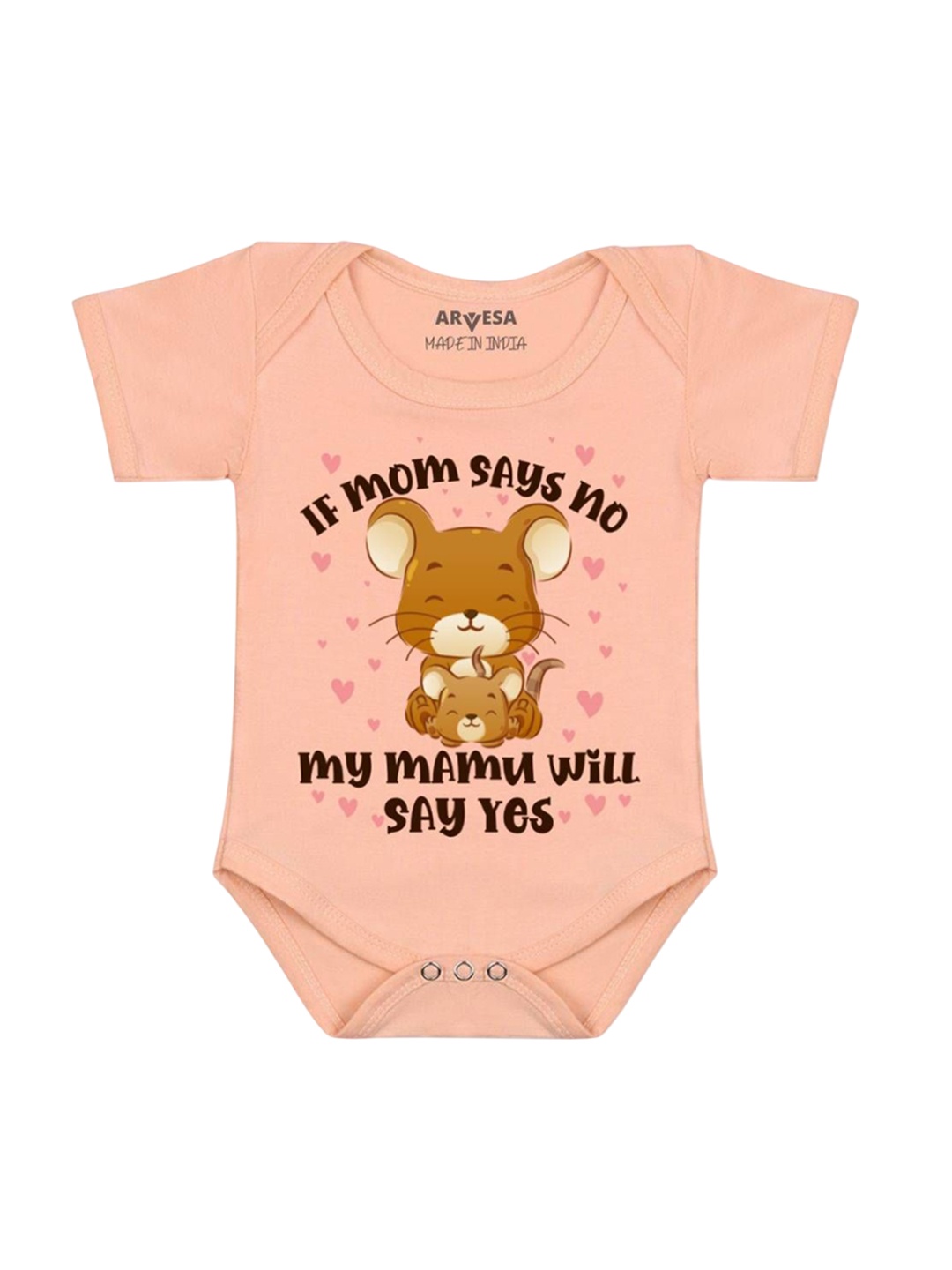 

Arvesa If Mom Say No My Mamu Will Say Yes Printed Romper, Peach