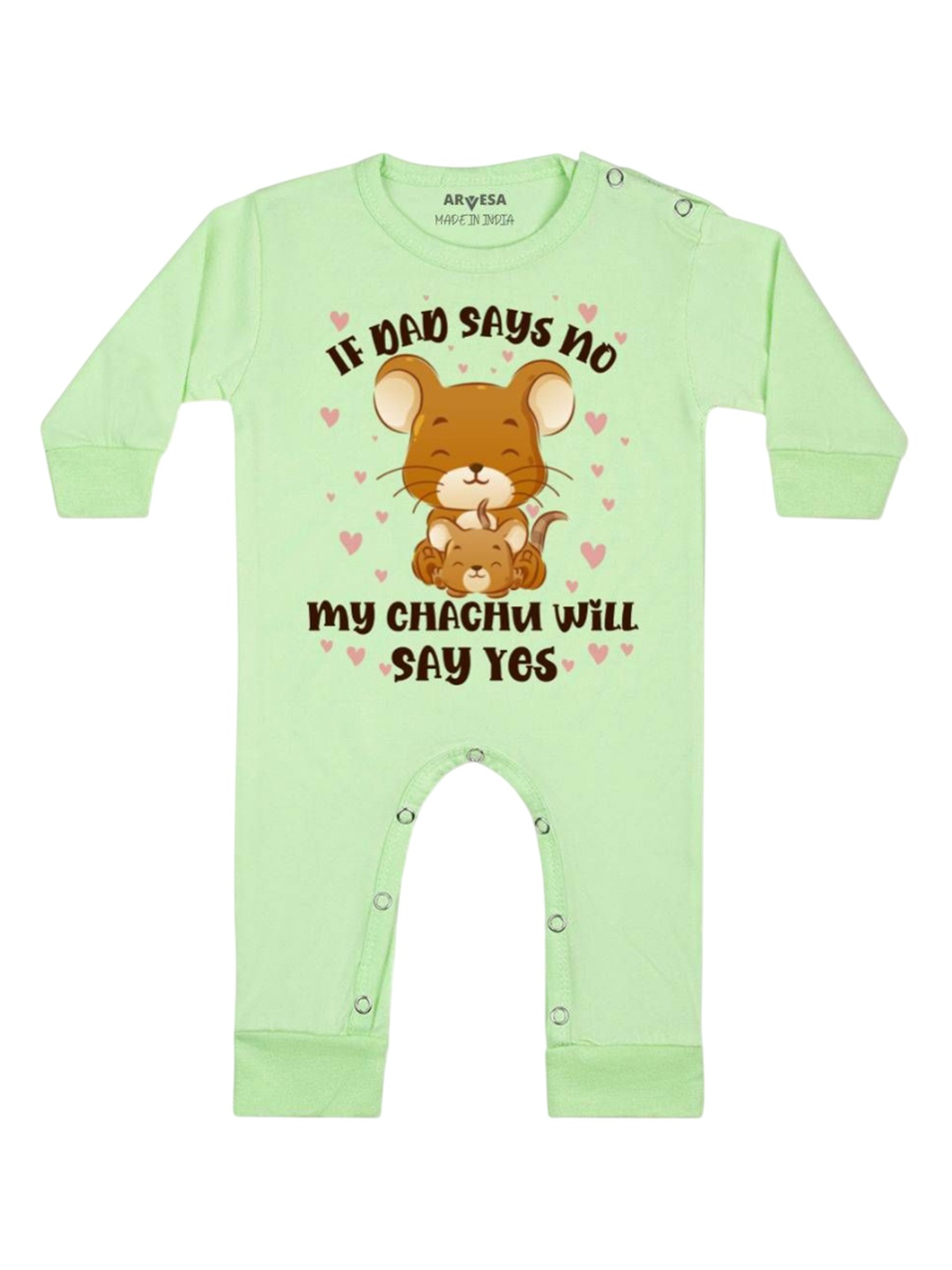 

Arvesa Kids If Dad Say No My Chachu Printed Baby Romper, Green