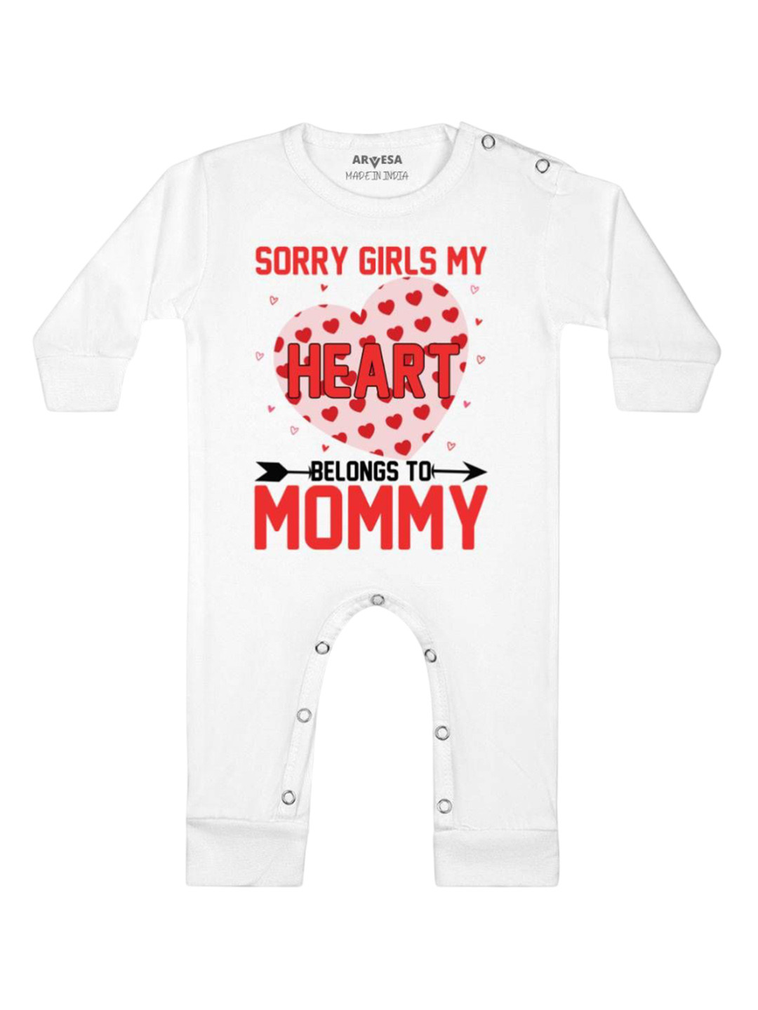 

Arvesa Sorry Girls My Heart Belongs To Mommy Printed Baby Romper, White