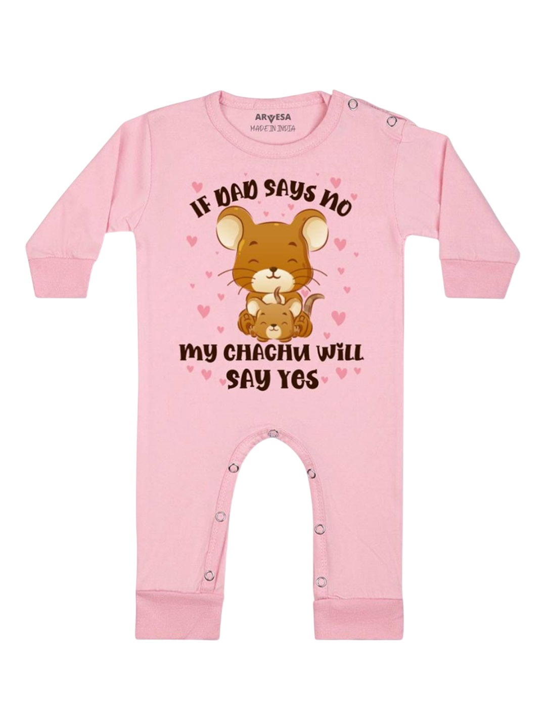 

Arvesa Kids If Dad Say No My Chachu Printed Baby Romper, Pink