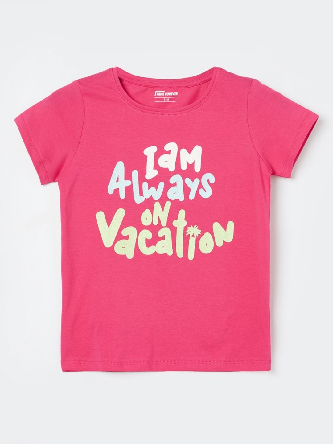 

Fame Forever by Lifestyle Girls Typography Printed Round Neck Cotton T-shirt, Pink