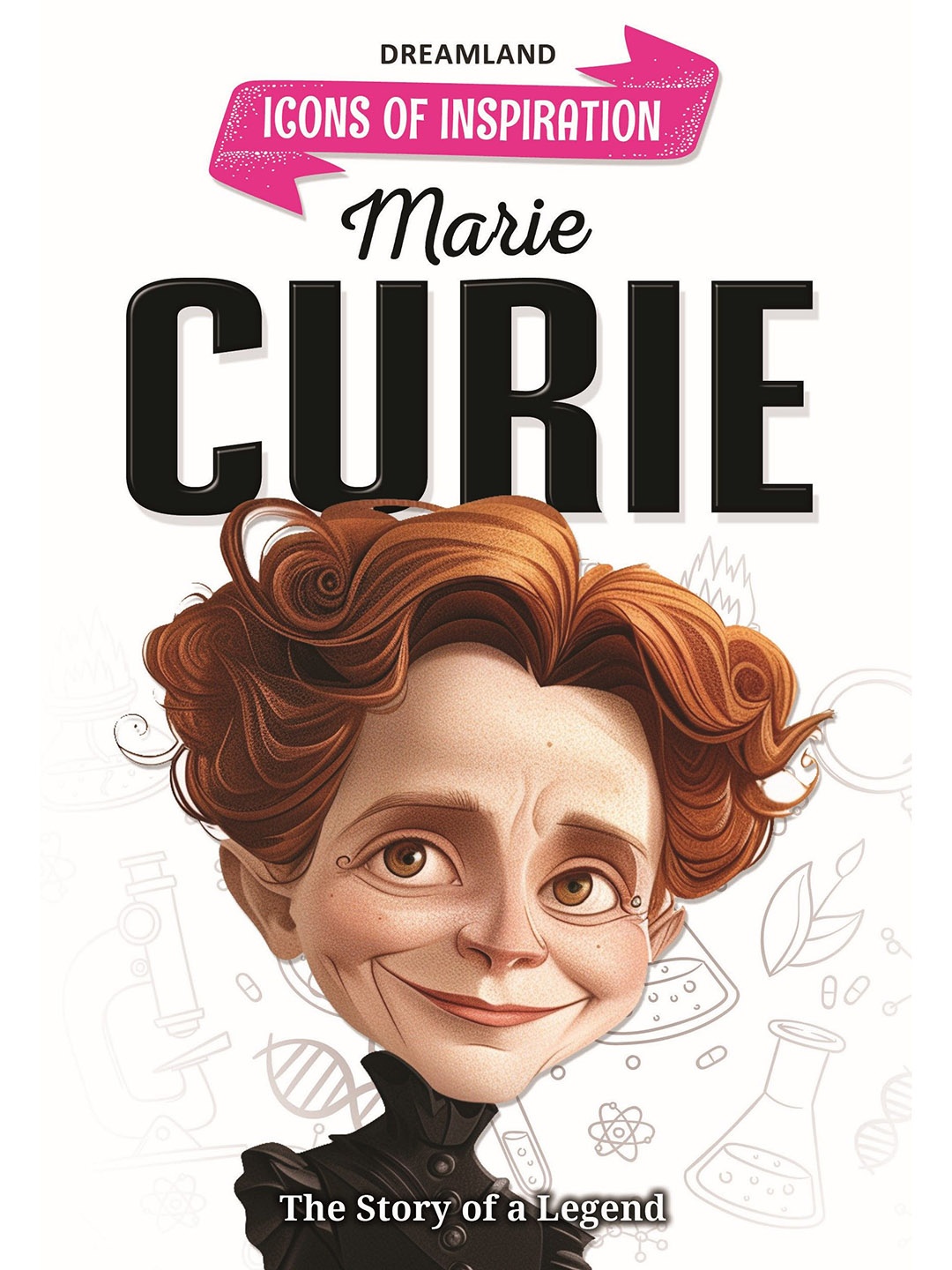 

Dreamland Marie Curie - Inspiration Illustrated Biography Book, White