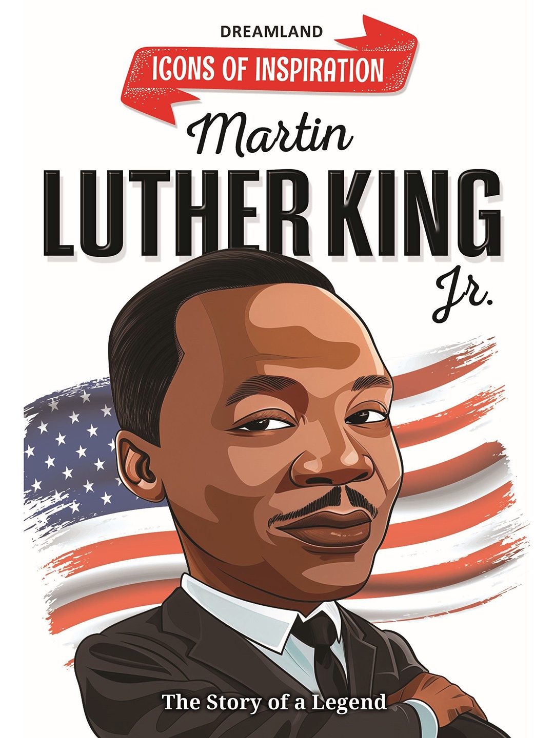 

Dreamland Martin Luther King - Inspiration Illustrated Biography Book, White