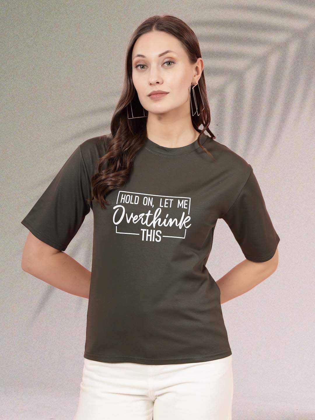 

Moda Rapido Women Typography Printed Monochrome T-shirt, Olive