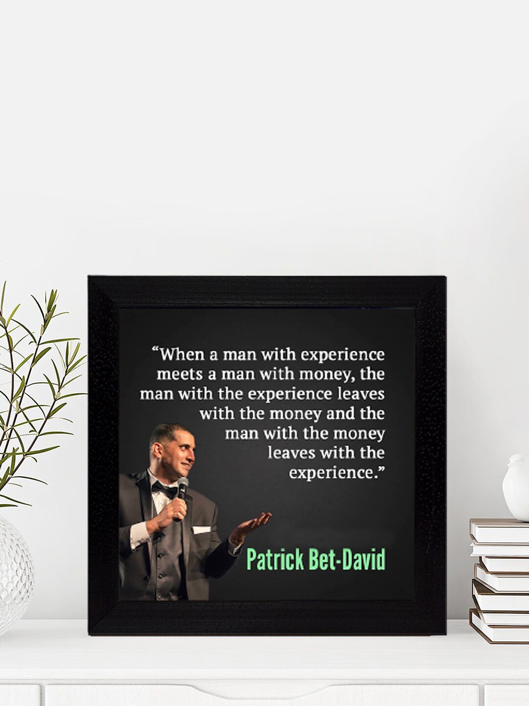 

Gallery99 Black Patrick Be-David Motivational Quote Wall Art