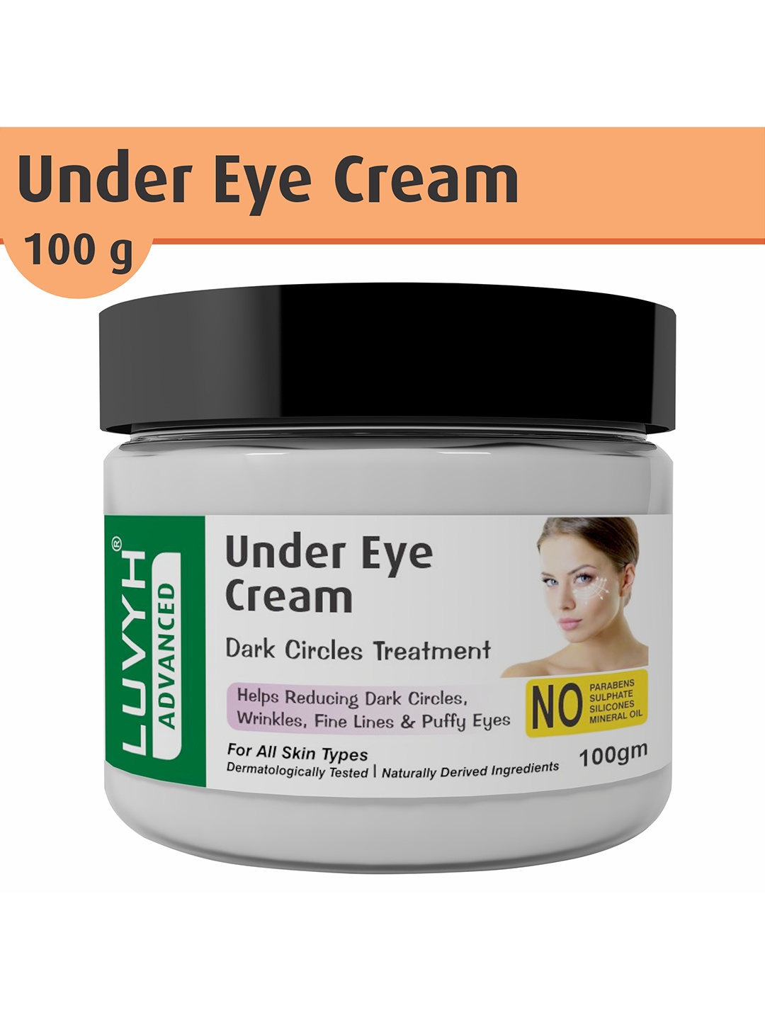 

LUVYH Advanced Under Eye Cream for Dark Circles Treatment & Fine Lines - 100g, White