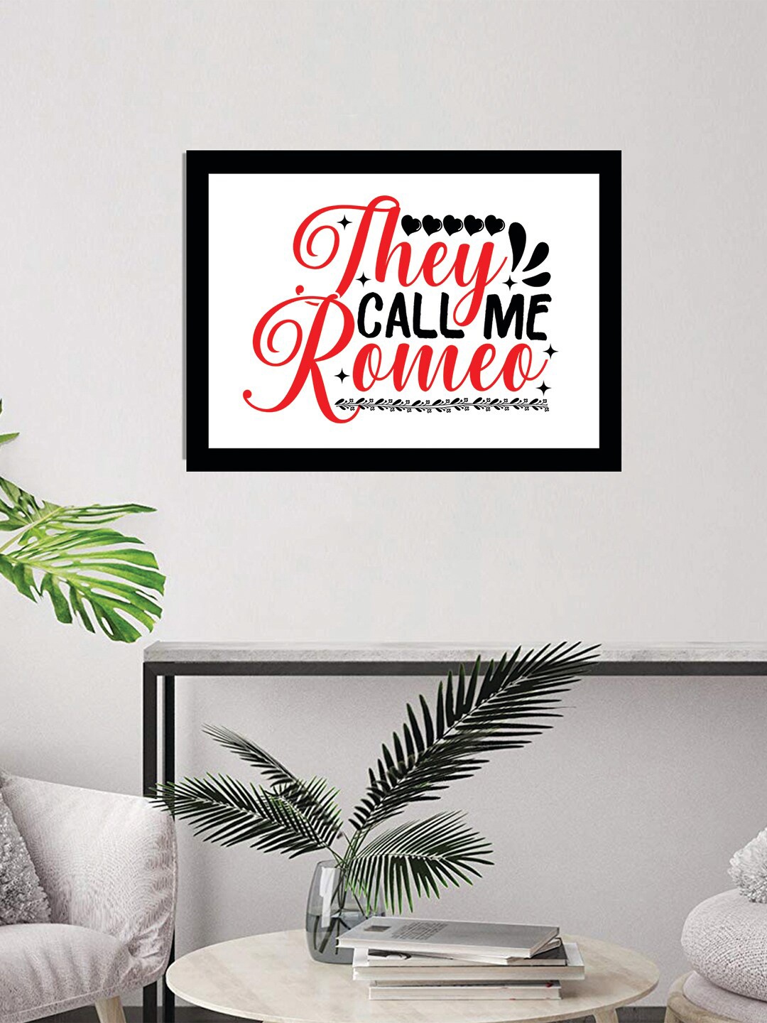 

WENS Black & White They Call Me Romeo Quotes Painted Wall Art