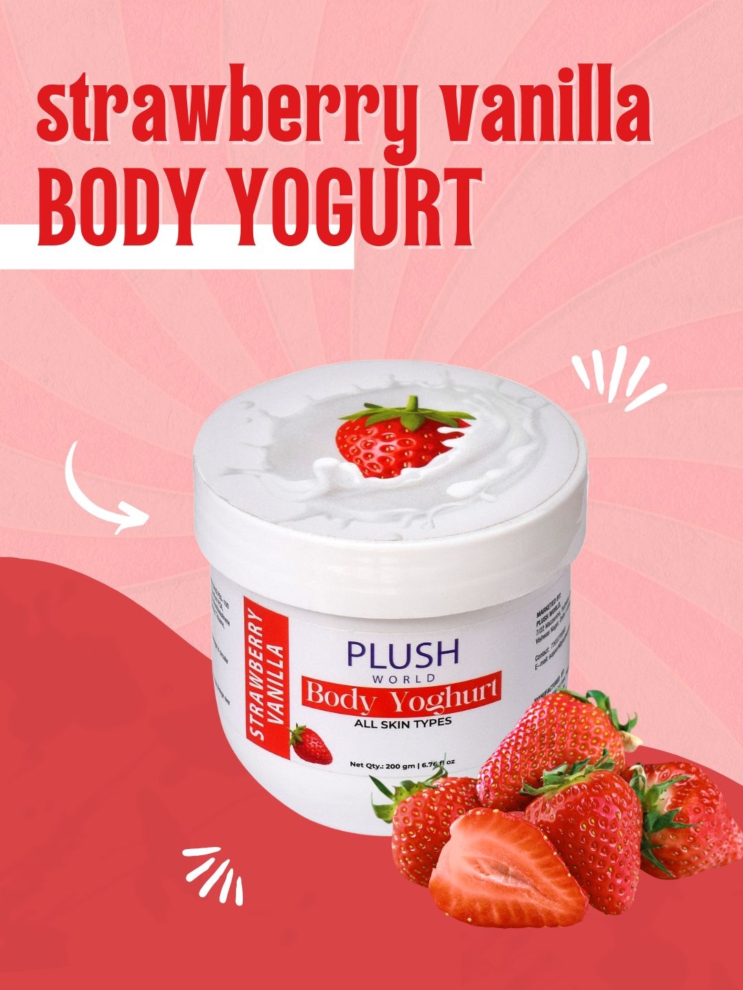 

Plush World Strawberry Vanilla Body Yogurt - 200gm, White