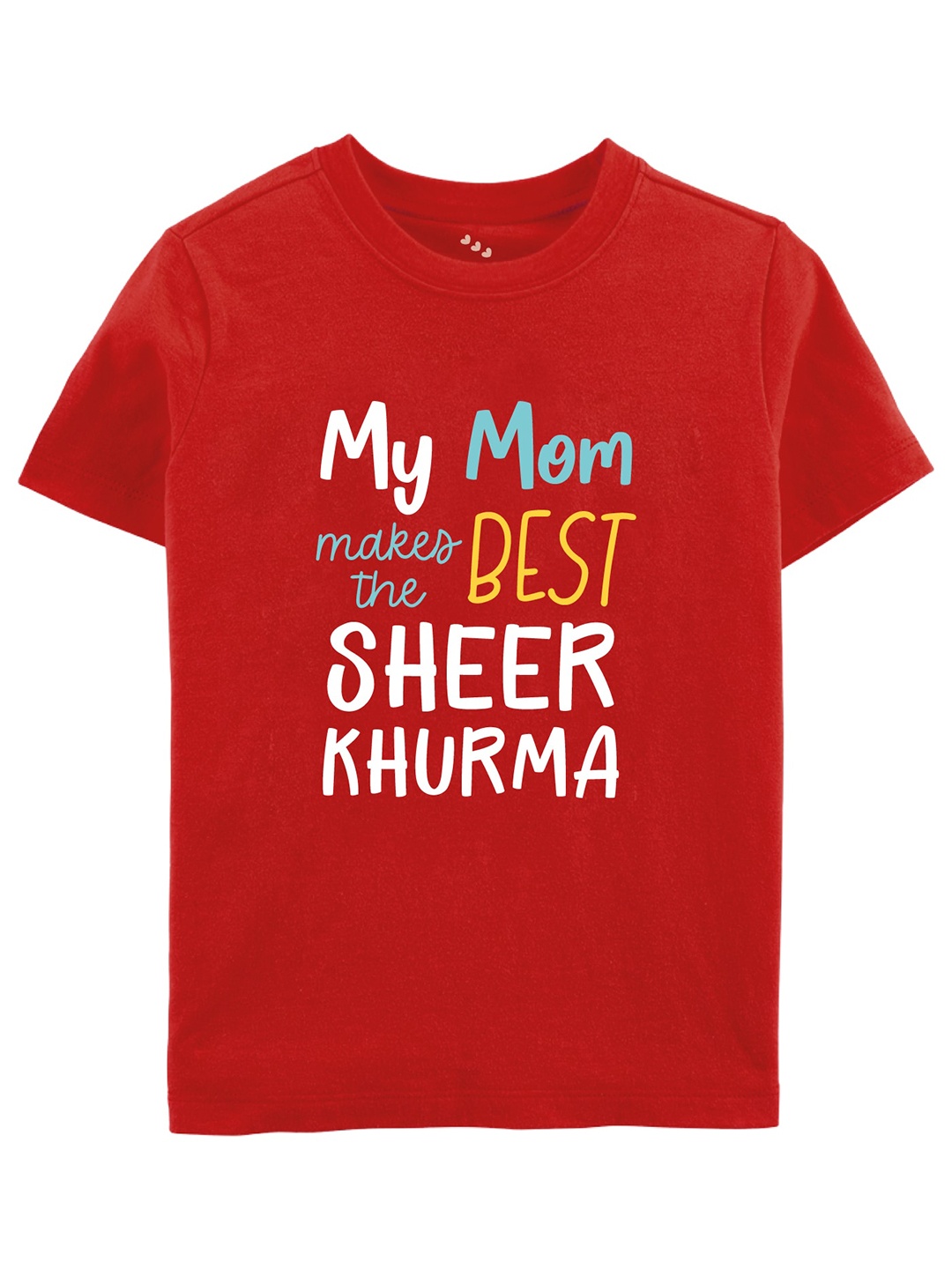 

Zeezeezoo Kids My Mom Makes the Best Sheer Khurma Pure Cotton T-shirt, Red