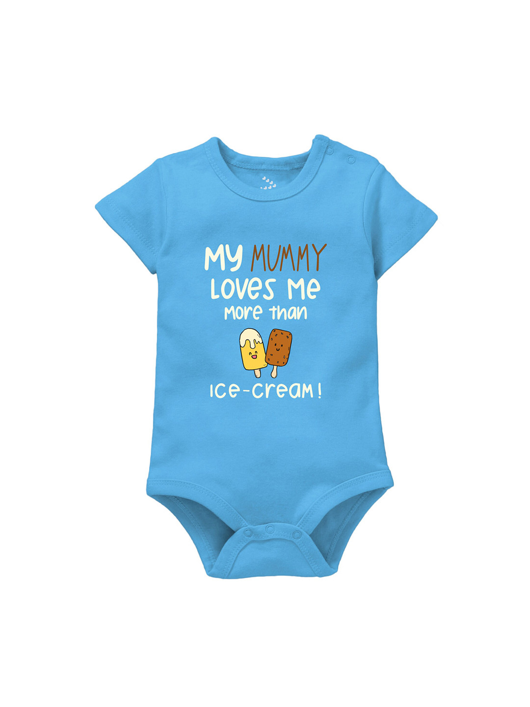 

Zeezeezoo Infants Mummy Loves Me More Than Ice Cream Printed Pure Cotton Bodysuit, Blue