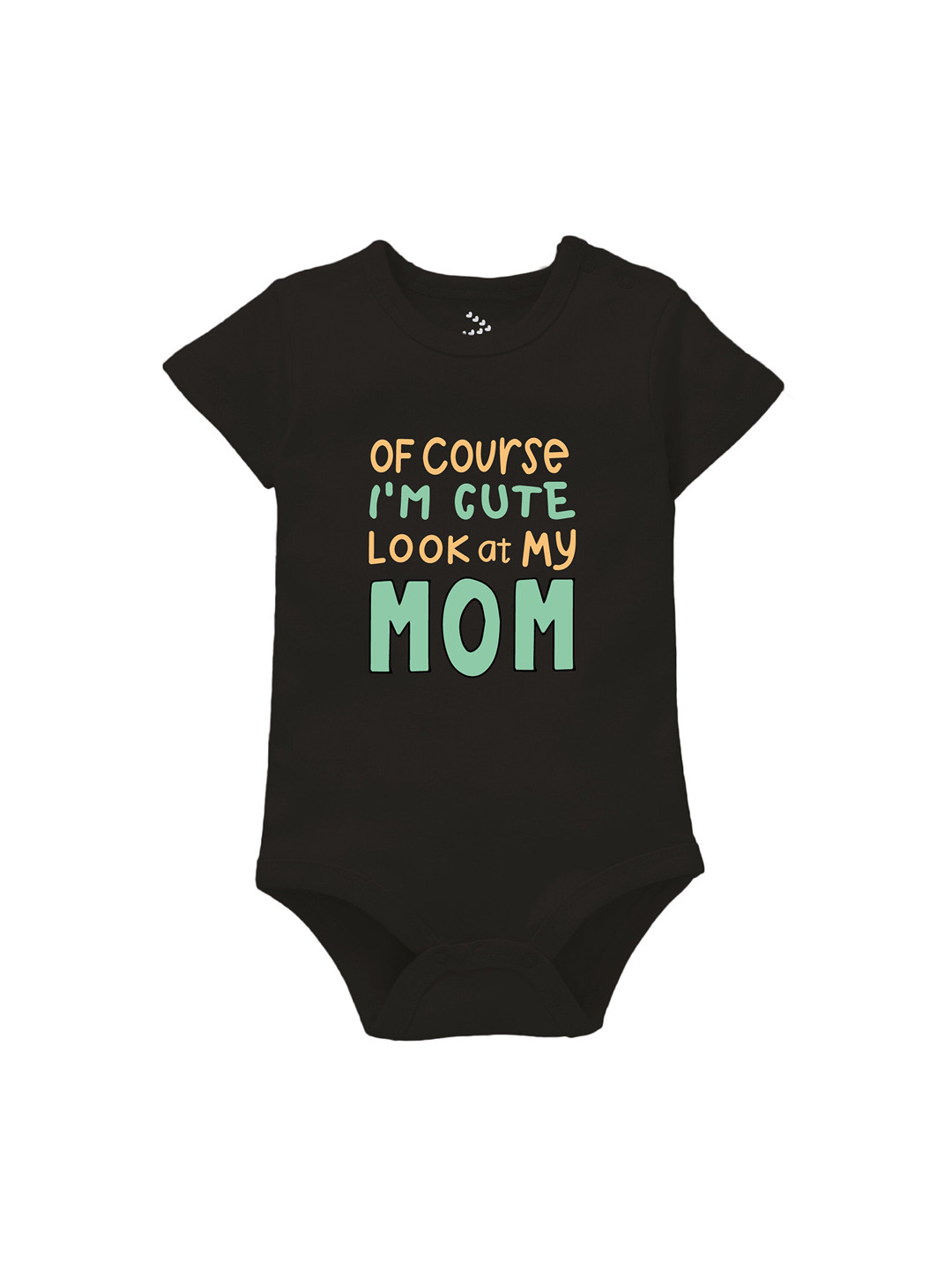 

Zeezeezoo Infants Ofcourse I am Cute Like Mom Mothers Day Pure Cotton Bodysuit, Black