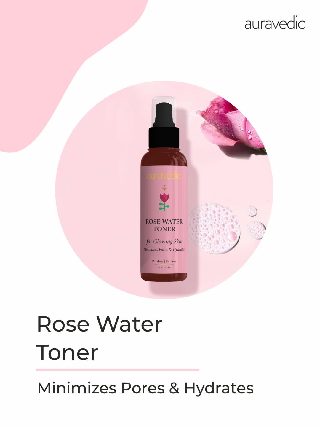 

Auravedic For Glowing Skin Rose Water Toner-100ml