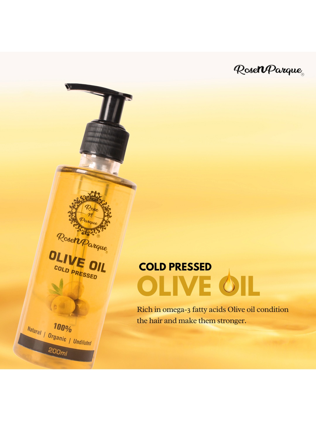

ROSENPARQUE Cold Pressed Olive Hair Oil -200ml, Na