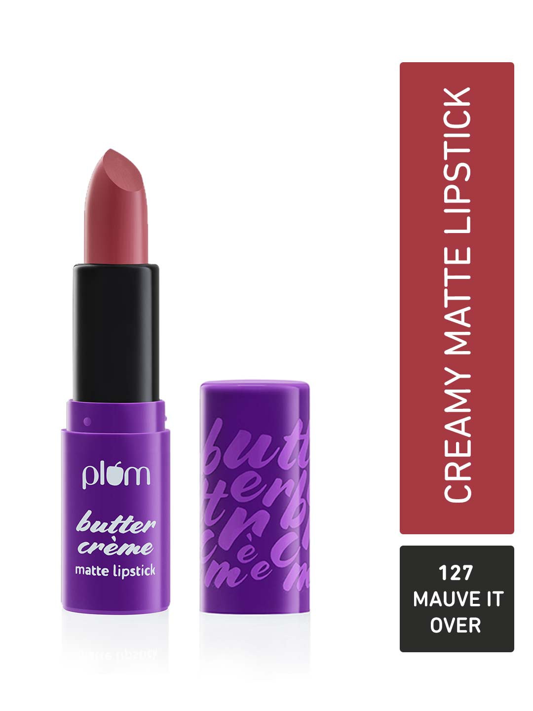 

Plum Butter Creme Highly Pigmented Lightweight Matte Lipstick - Mauve It Over 127